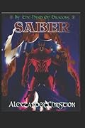 By the Hand of Dragons: Saber