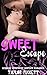 Sweet Escape