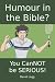 Humour in the Bible?: You c...