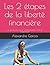 Les 2 �tapes de la libert� ...