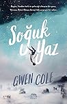 Soğuk Yaz by Gwen Cole
