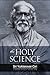 The Holy Science