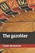 The gambler