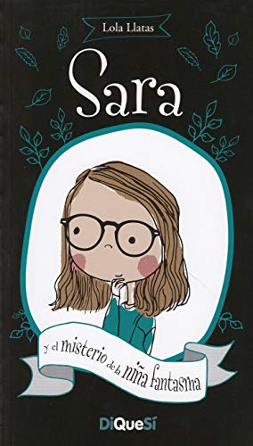 Sara y el misterio de la niña fantasma (Paperback)