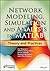 Network Modeling, Simulation and Analysis in MATLAB: Theory and Practices
