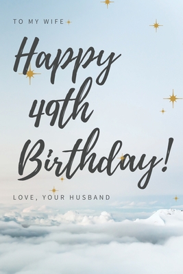 49th birthday ideas for wife
