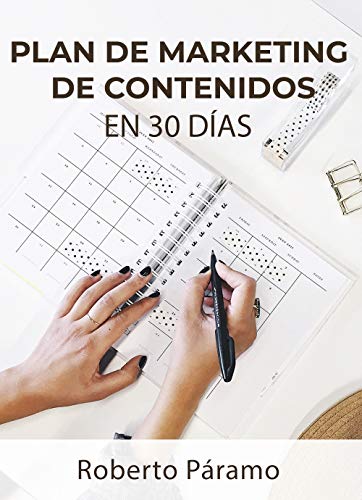 Plan de MARKETING DE CONTENIDOS en 30 días (Kindle Edition)