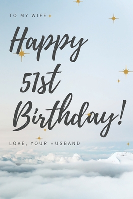 51st birthday ideas for husband