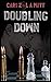 Doubling Down (Double Trouble #2)