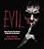 Evil: Spine-Tingling True Stories of Murder and Mayhem