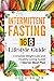 Intermittent Fasting 16-8 Lifestyle Guide by Josh Smith