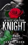 If Not For The Kn...