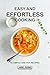 Easy and Effortless Cooking...
