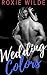 Wedding Colors Books 1-2 by Roxie Wilde