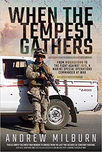 When the Tempest Gathers: From Mogadishu to the Fight Against ISIS, a Marine Special Operations Commander at War (Hardcover)