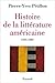 Histoire de la littérature américaine 1939-1989
