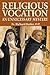 Religious Vocation by Richard   Butler