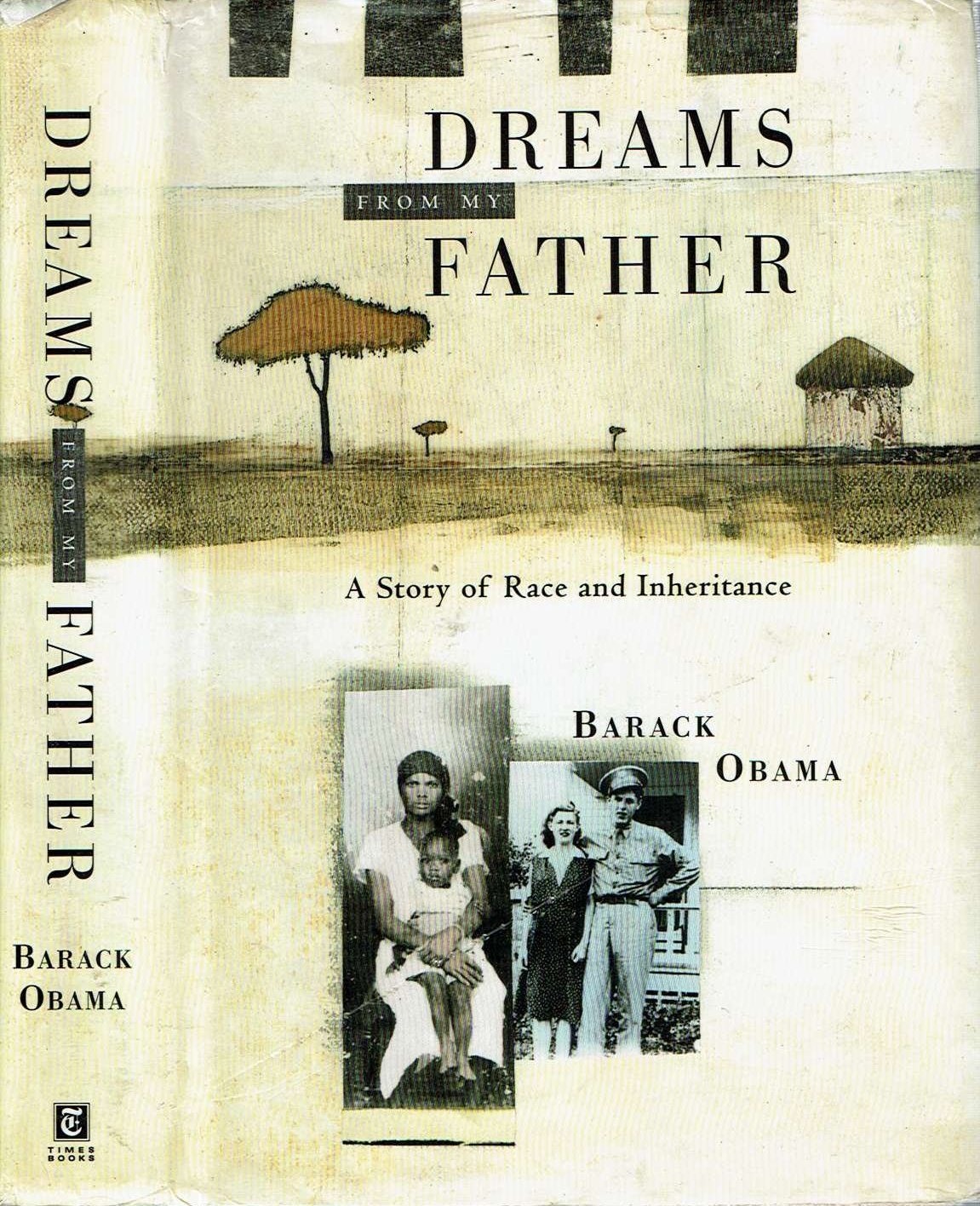 Dreams From My Father: A Story of Race and Inheritance