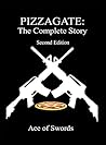 Pizzagate: The Complete Story Pizzagate: The Complete Story