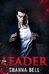The Leader (Bad Romance, #1) The Leader (Bad Romance, #1)