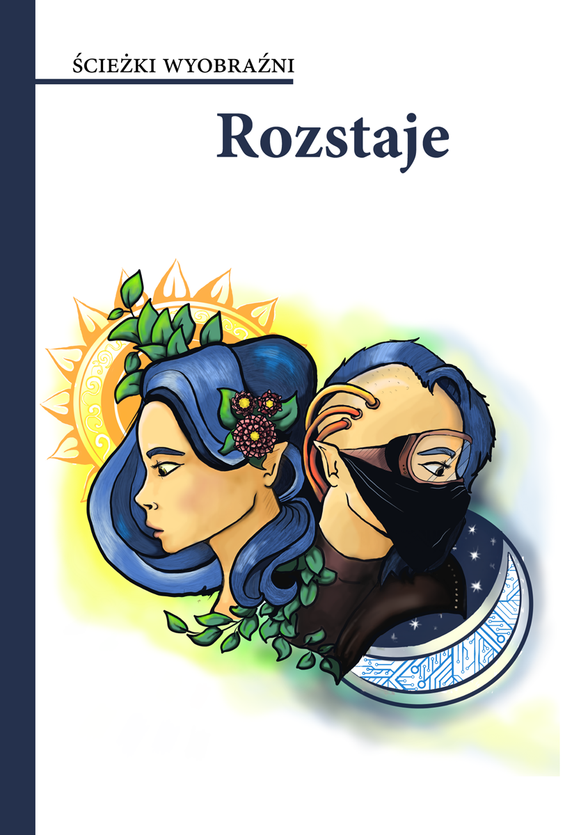 Rozstaje (Ścieżki Wyobraźni, #3)