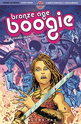Bronze Age Boogie, Volume One: Swords Against Dacron! (Paperback)
