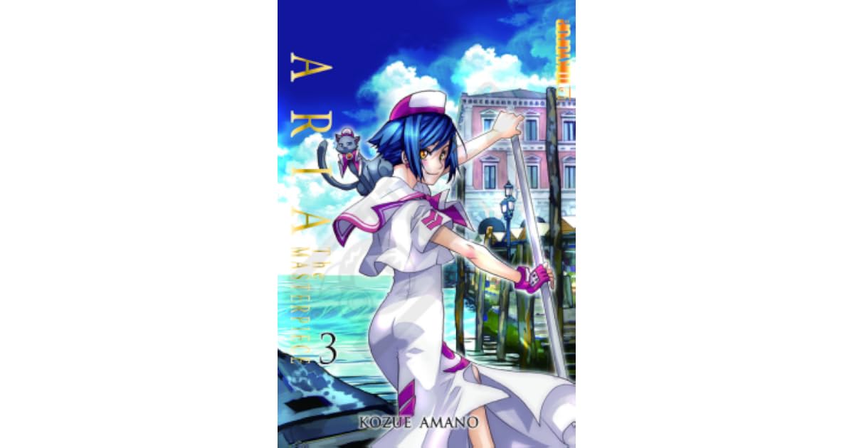 Aria The Masterpiece Volume 3 By Kozue Amano