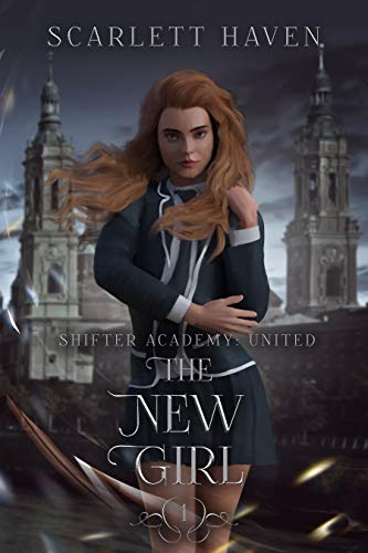 The New Girl (Shifter Academy: United, #1)