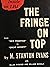 The Fringe On Top