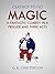 Magic A Fantastic Comedy (Classics To Go)