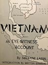 Vietnam An Eyewitness Account Vietnam An Eyewitness Account