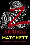 Z - Arrival by Hatchett
