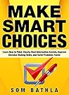 Make Smart Choice...