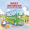 Daisy Daydream Bus Rhymes and Jokes by Sue Wickstead