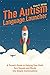 The Autism Language Launche...