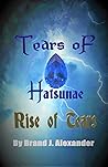 Rise of Tears by Brand J. Alexander