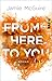 From here to you (Crash-and-Burn-Trilogie, #1)
