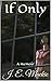 If Only: A memoir