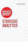 Strategic Analytics by Harvard Business Review