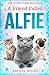A Friend Called Alfie