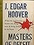 Masters Of Deceit: The Story Of Communism In America And How To Fight It