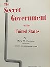 The Secret Government of the United States
