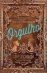 Orgulho by Ibi Zoboi
