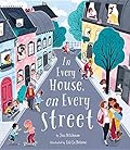 In Every House on Every Street
