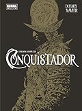 Conquistador. Edición Completa