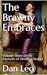 The Brawny Embraces: Volume...