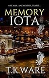 Memory Iota by T.K. Ware