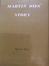 Martin Dies' Story Martin Dies' Story