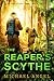 The Reaper's Scythe (Plague...