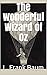 The Wonderful Wizard of Oz by L. Frank Baum (Illustrated)